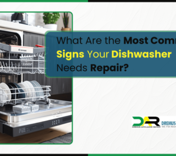 What Are the Most Common Signs Your Dishwasher Needs Repair 768x432 1 360x320